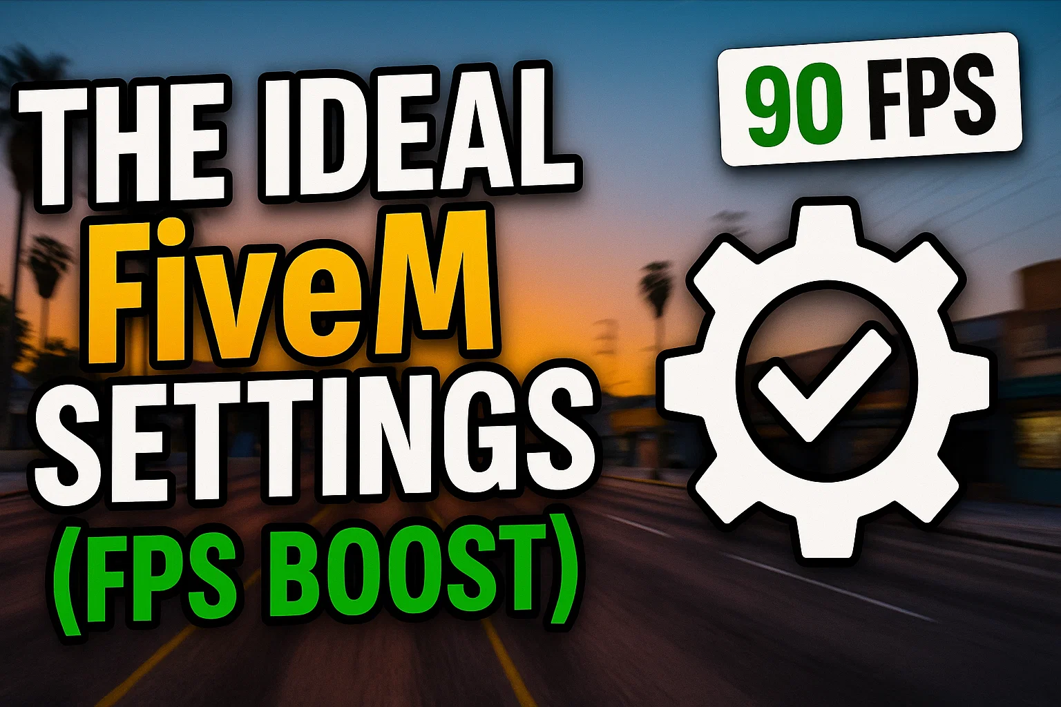 Beste FiveM Einstellungen für mehr FPS