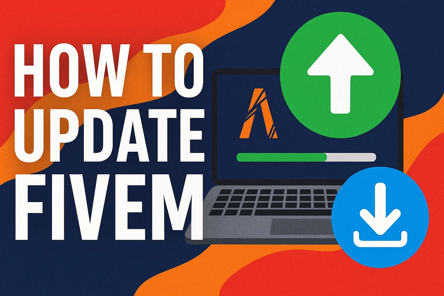 How to Update FiveM Client to Latest Version