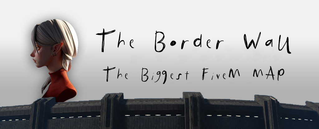 The Border Wall - Largest FiveM Map FiveM Script - esx 2