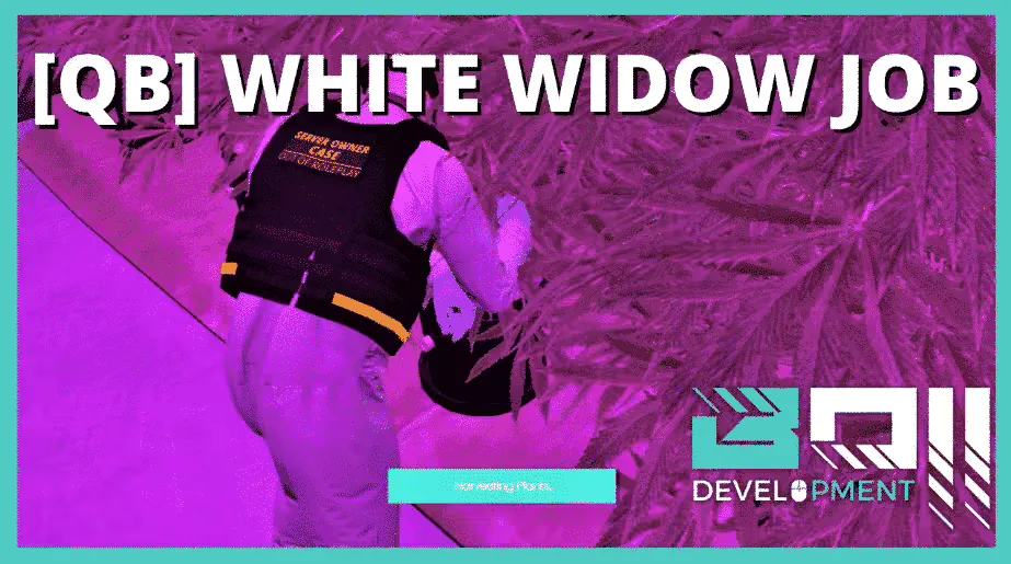 White Widow Job Script (Script + MLO) product preview for qbcore FiveM servers