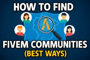 How To Find FiveM Communities (Best Ways)
