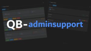 QB Admin Support System – Free FiveM Mods