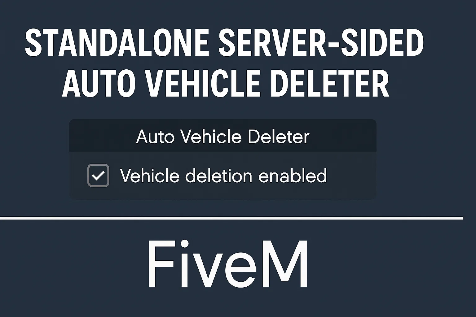Standalone server-sided auto vehicle deleter