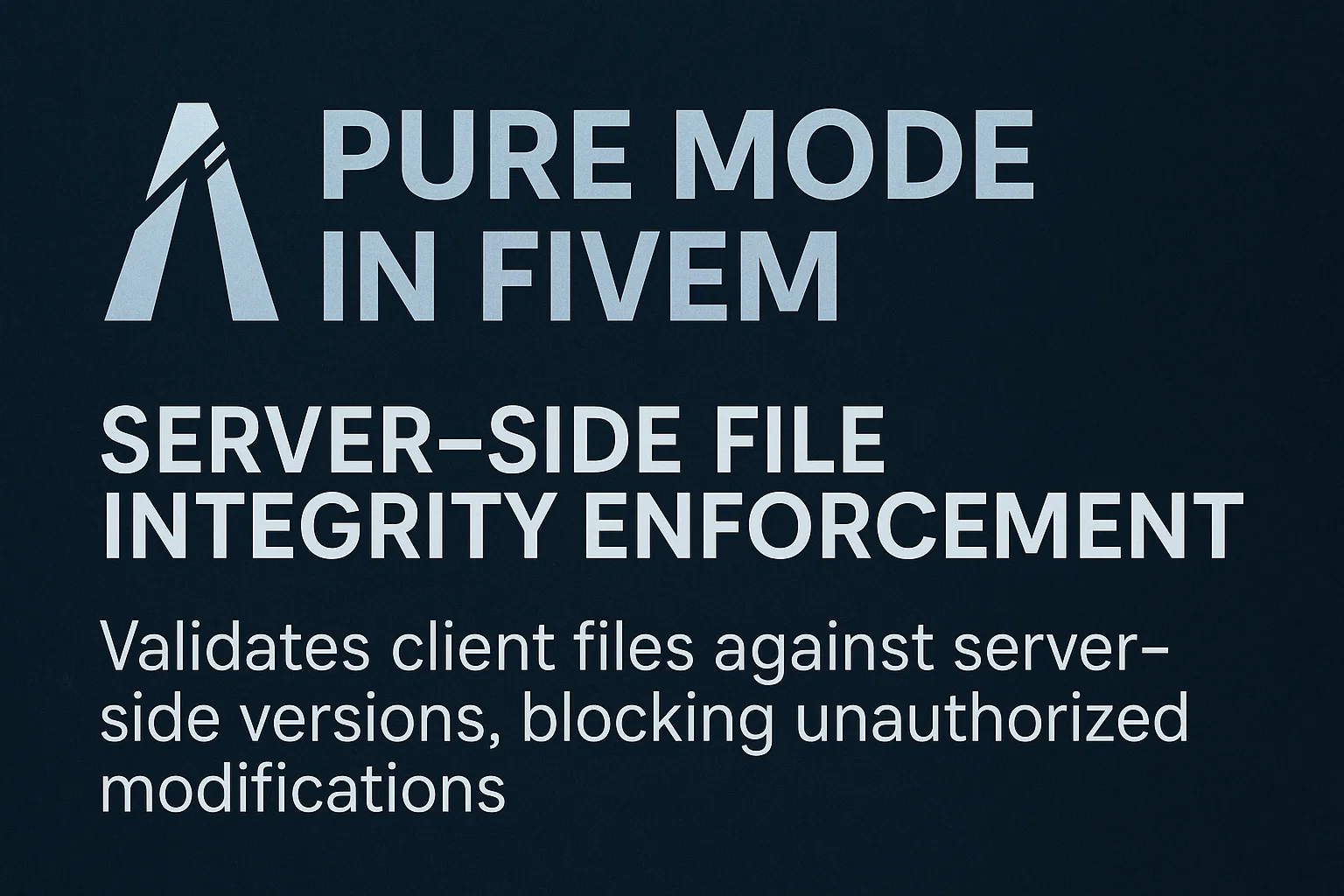 Pure Mode in FiveM - Server-Side File Integrity