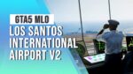 LSIA Airport V2 video preview showing Los Santos International Airport V2